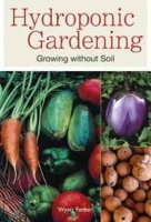 Hydroponic Gardening: Growing Without Soil артикул 2766e.